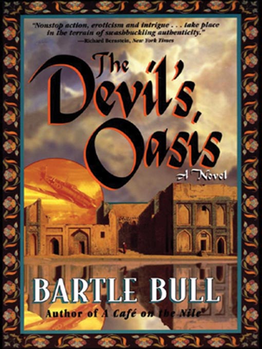 Title details for The Devil's Oasis by Bartle Bull - Available